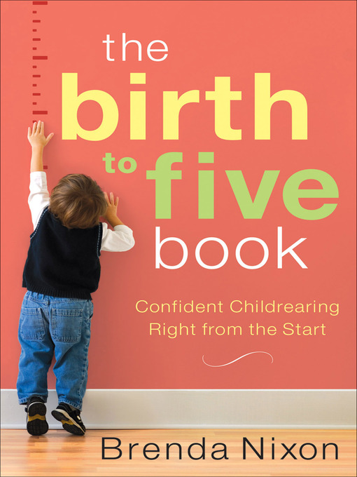 Title details for The Birth to Five Book by Brenda Nixon - Available